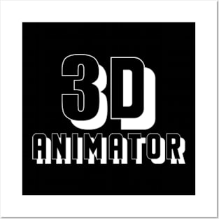 3D Animator Posters and Art